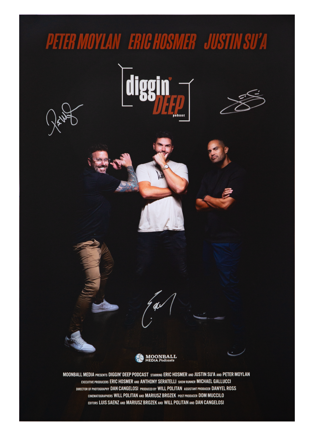Diggin' Deep Podcast Poster SIGNED by Eric Hosmer, Peter Moylan, Justin Su'a (limited edition)